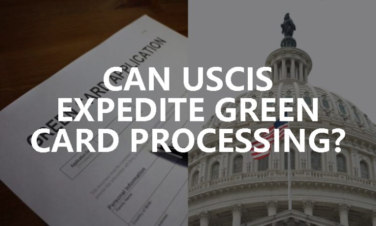 Can USCIS Expedite Green Card Processing?