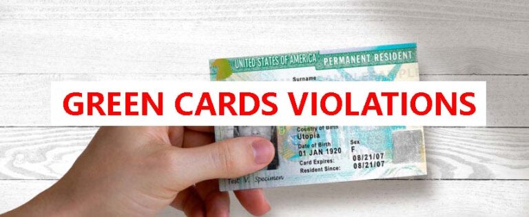 Understanding Green Cards and Previous Immigration Violations